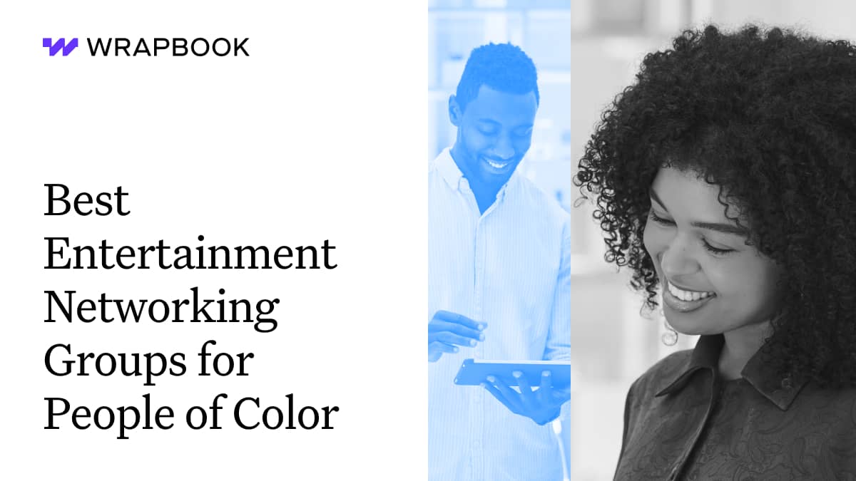 Best Entertainment Networking Groups for BIPOC Filmmakers Wrapbook